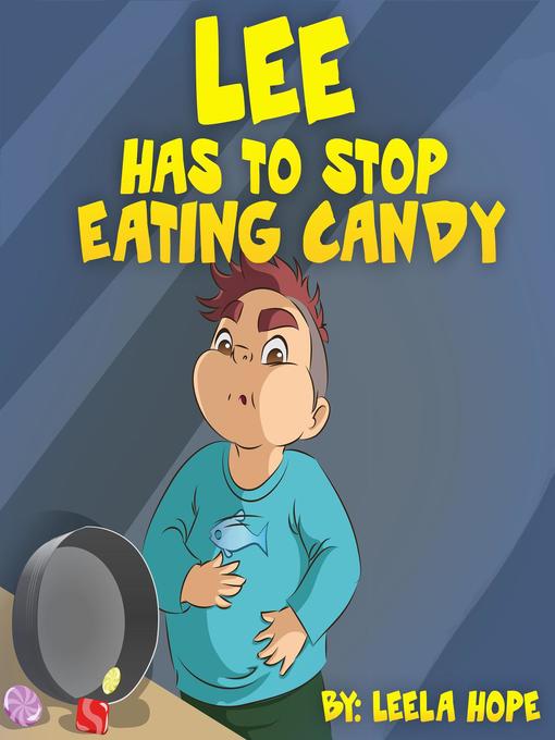 Cover image for Lee Has to Stop Eating Candy